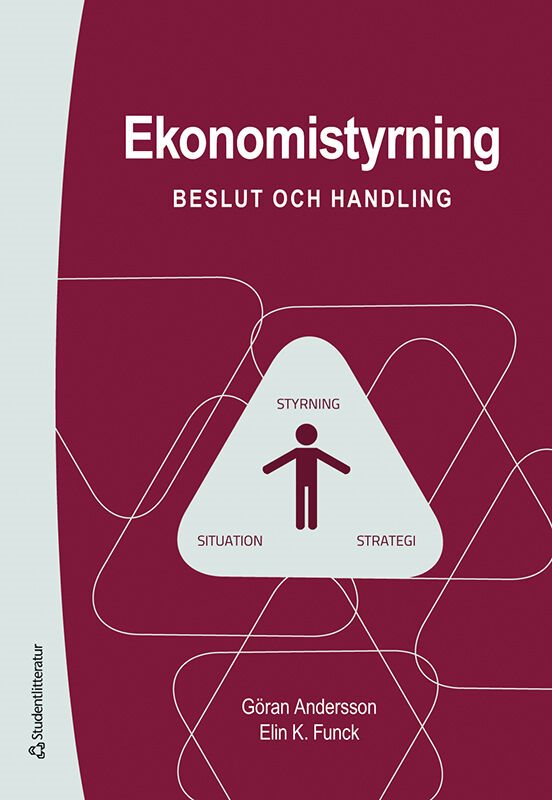 Ekonomistyrning : beslut och handling