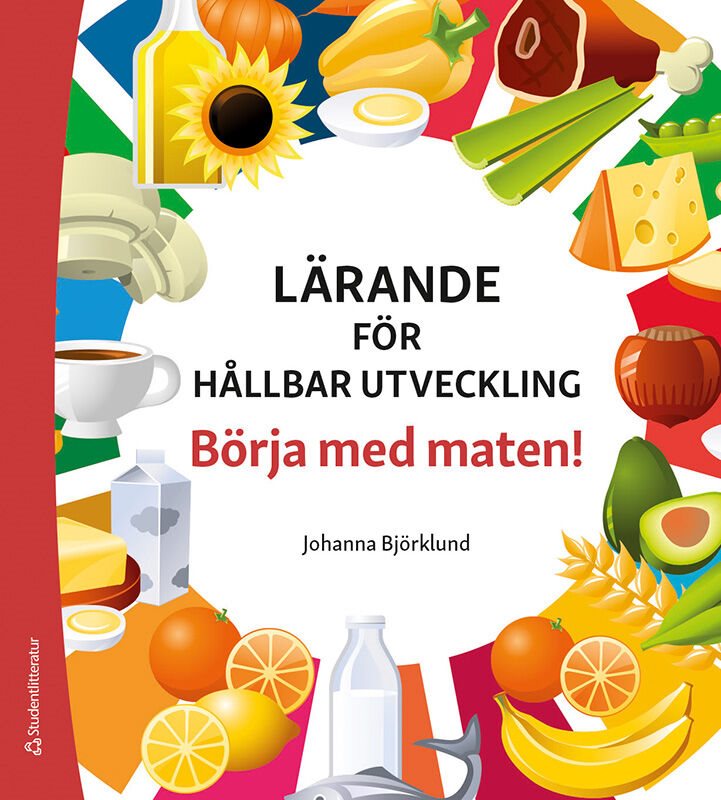 Lärande för hållbar utveckling - Börja med maten!