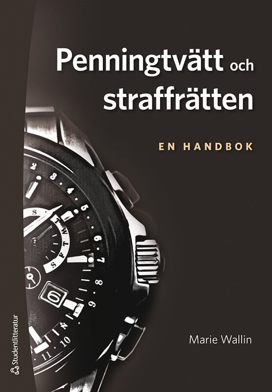 Penningtvätt och straffrätten - en handbok