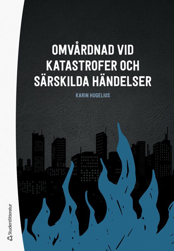 Omvårdnad vid katastrofer och särskilda händelser