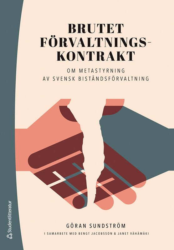 Brutet förvaltningskontrakt : om metastyrning av svensk biståndsförvaltning