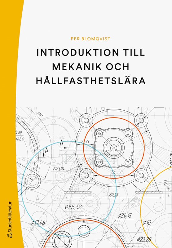 Introduktion till mekanik och hållfasthetslära