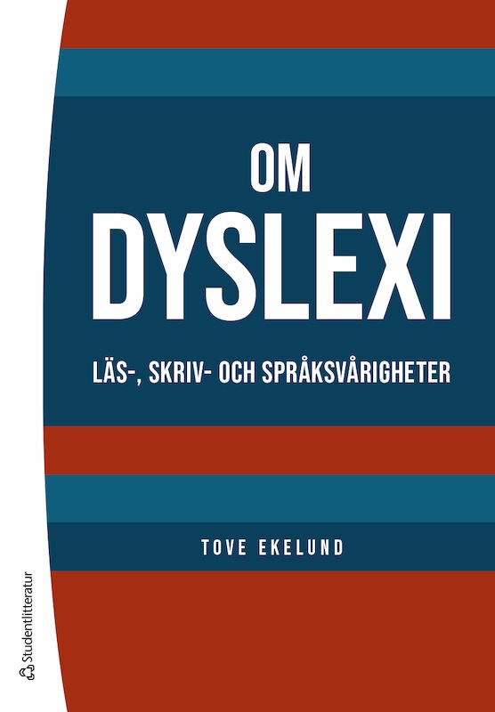 Om dyslexi : läs-, skriv- och språksvårigheter