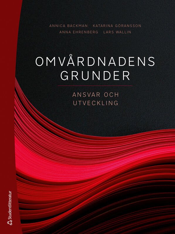 Omvårdnadens grunder - Ansvar och utveckling