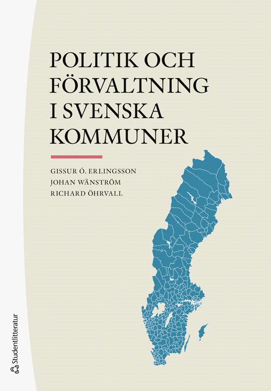 Politik och förvaltning i svenska kommuner - 