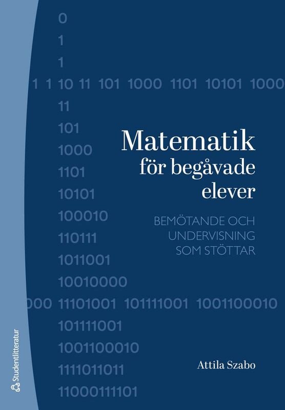 Matematik för begåvade elever - Bemötande och undervisning som stöttar