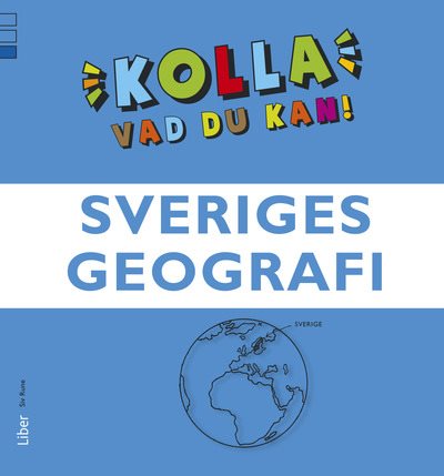 Kolla vad du kan Sveriges geografi