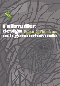 Fallstudier: design och genomförande