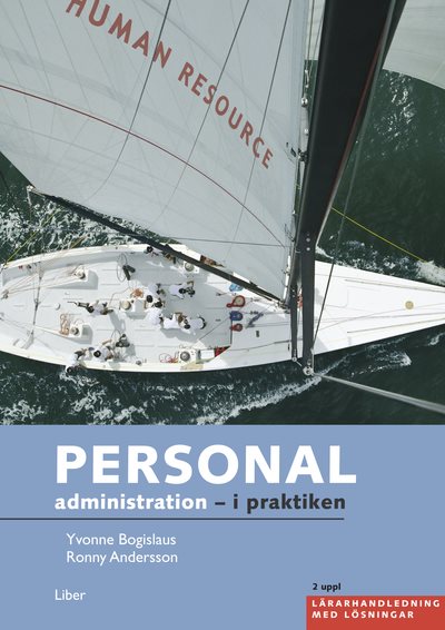 Personaladministration - i praktiken Lärarhandling med lösningar inkl cd