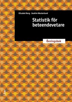 Statistik för beteendevetare : övningsbok