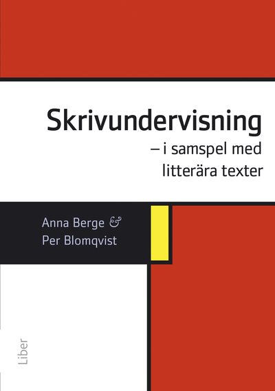 Skrivundervisning :  i samspel med litterära texter