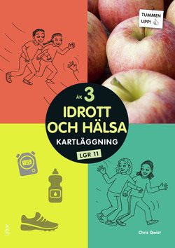 Tummen upp! Idrott och hälsa kartläggning åk 3 Lärarbok