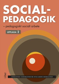 Socialpedagogik : pedagogiskt socialt arbete