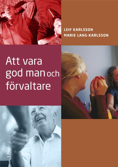 Att vara god man och förvaltare