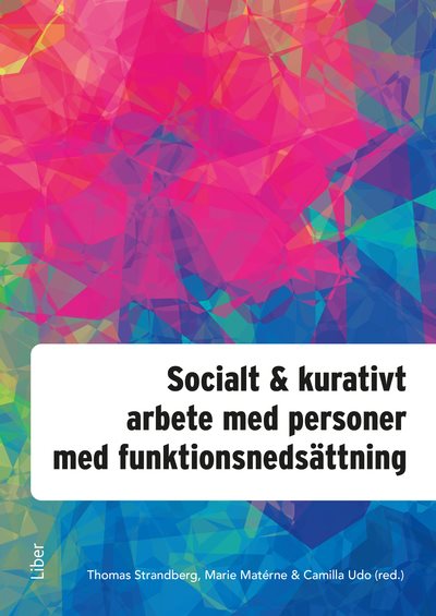 Socialt och kurativt arbete med personer med funktionsnedsättning