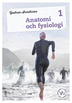 Anatomi och fysiologi 1 Fakta och uppgifter