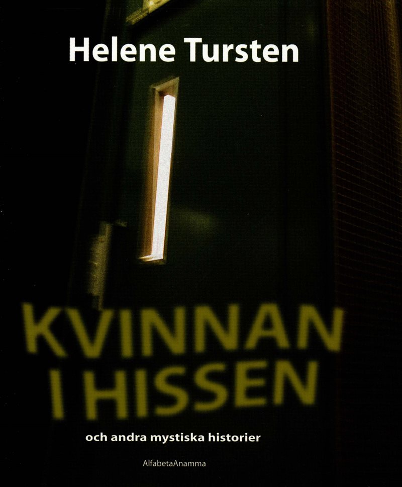 Kvinnan i hissen : och andra mystiska historier