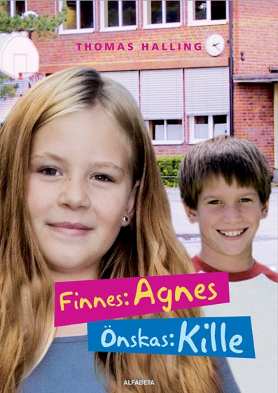 Finnes: Agnes, önskas: kille