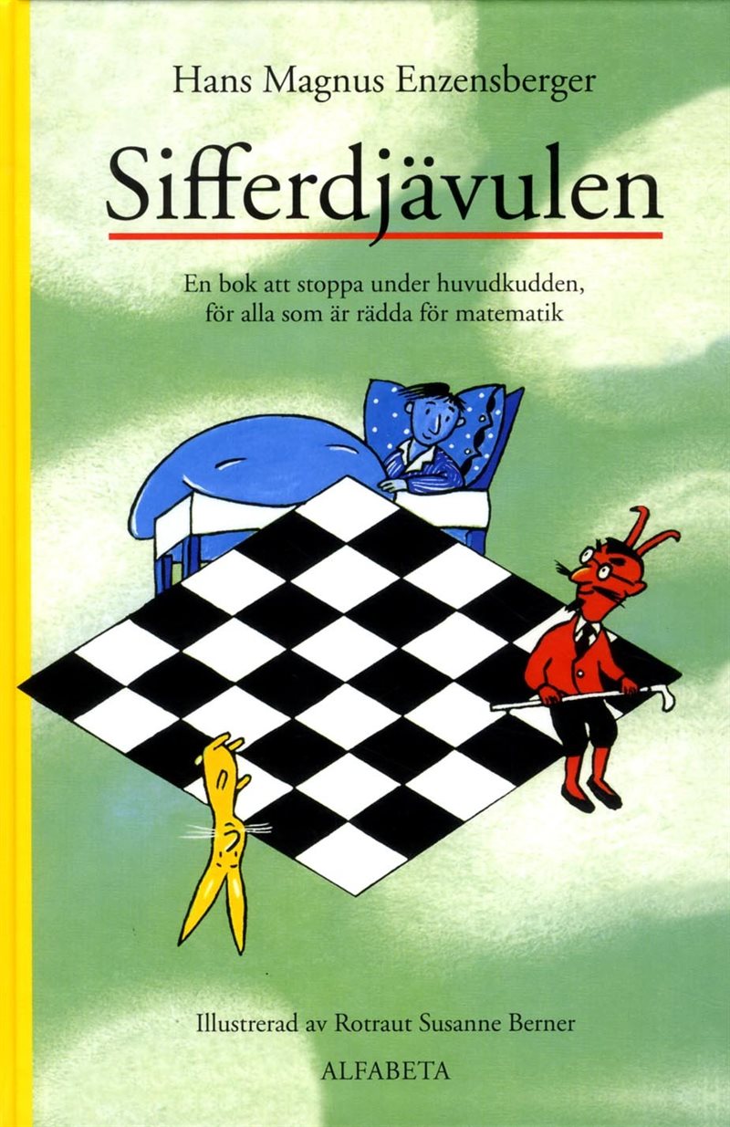 Sifferdjävulen : en bok om att stoppa under huvudkudden, för alla som är rädda för matematik