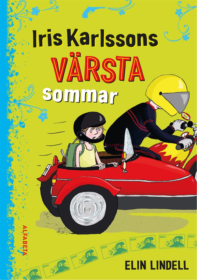 Iris Karlssons värsta sommar