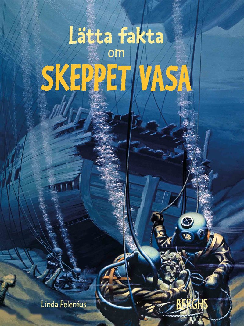 Lätta fakta om skeppet Vasa