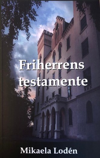 Friherrens testamente