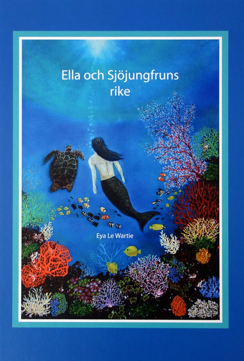 Ella och Sjöjungfruns rike