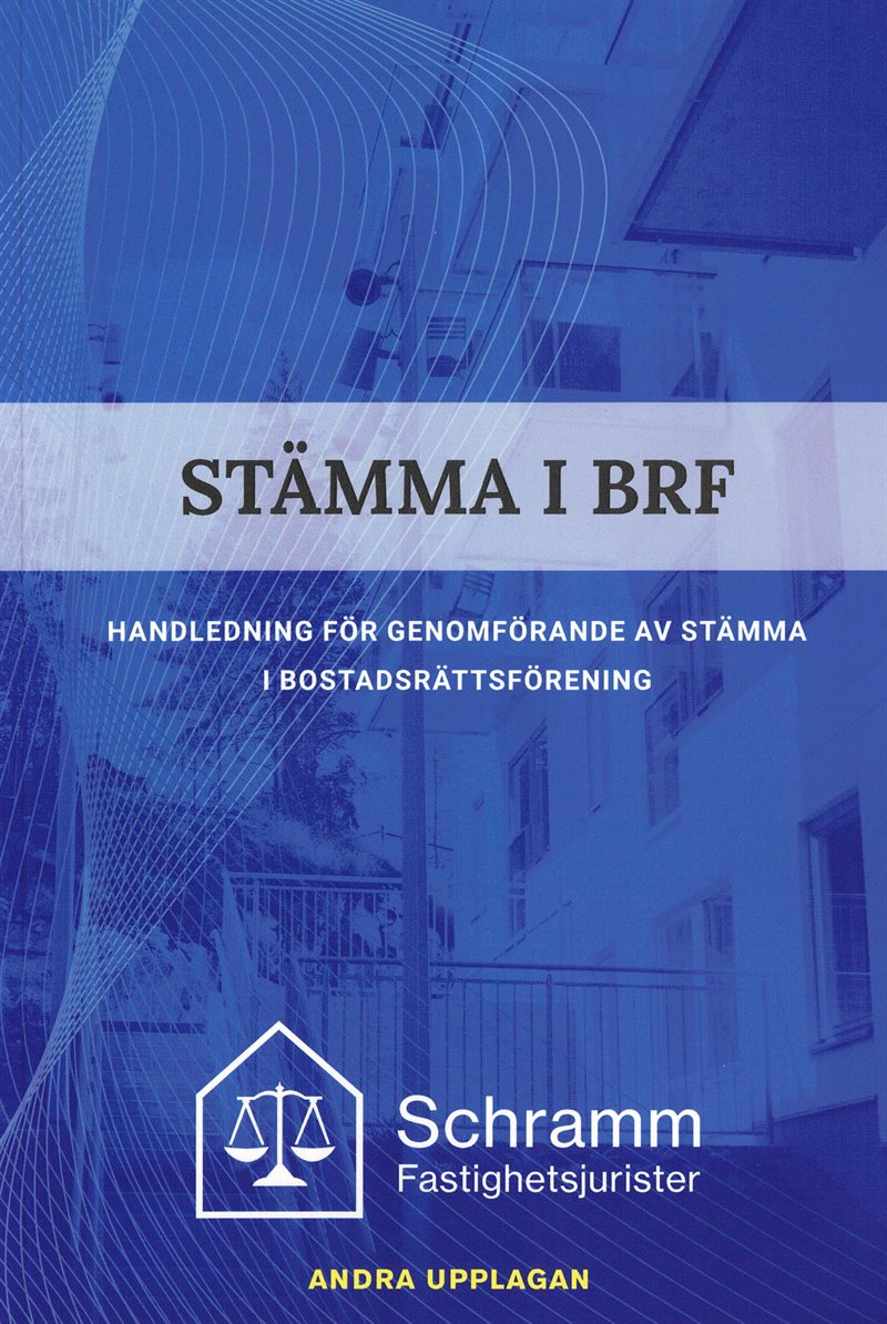 Stämma i BRF : handledning för genomförande av stämma i bostadsrättsförening