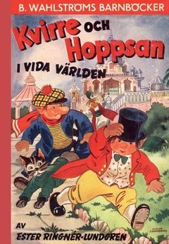 Kvirre och Hoppsan i vida världen