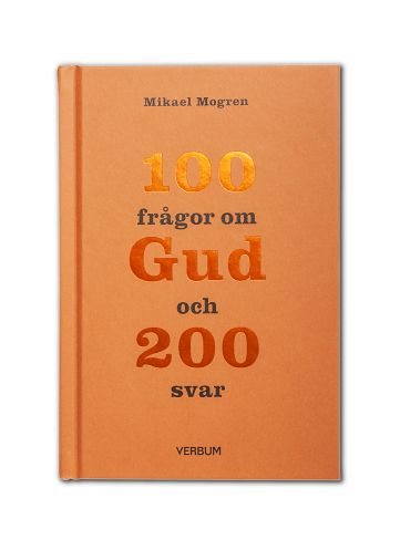 100 frågor om Gud och 200 svar