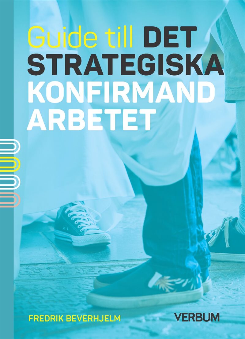 Guide till det strategiska konfirmandarbetet