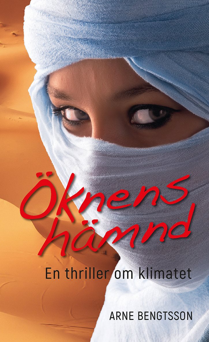 Öknens hämnd - En thriller om klimatet