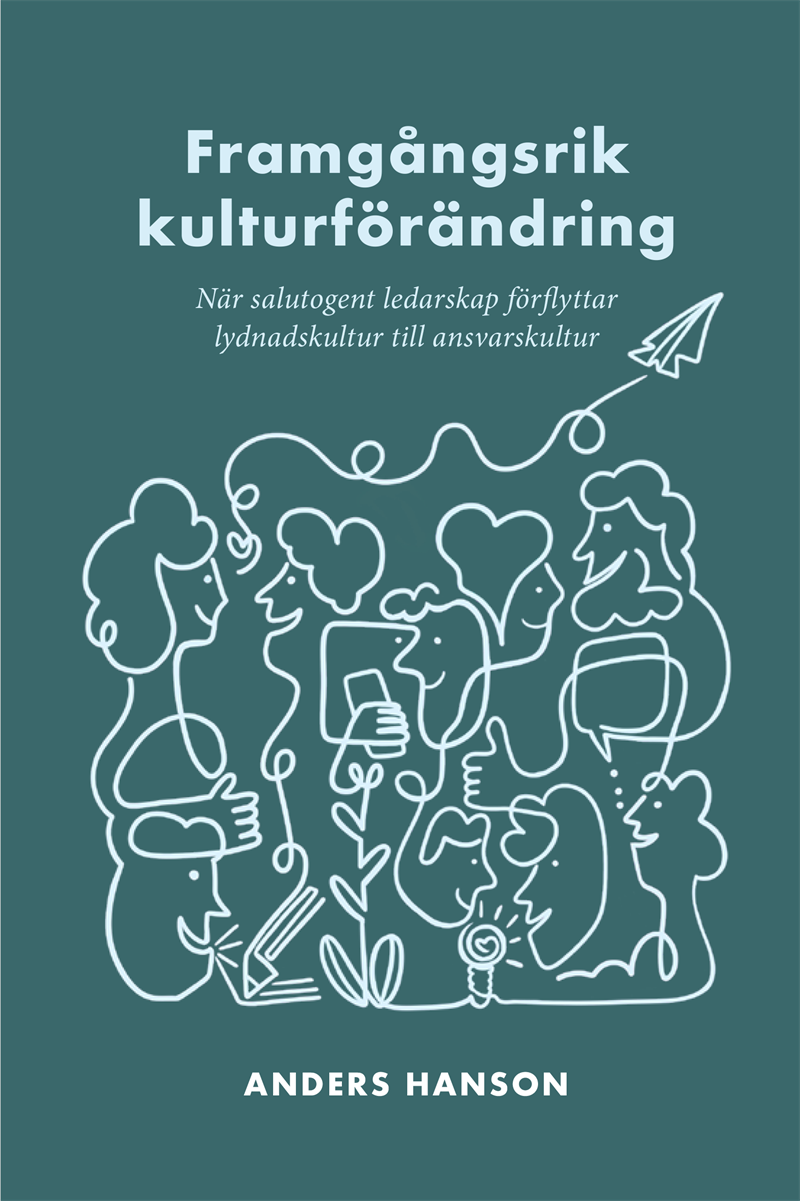 Framgångsrik kulturförändring : När salutogent ledarskap förflyttar lydnadskultur till ansvarskultur