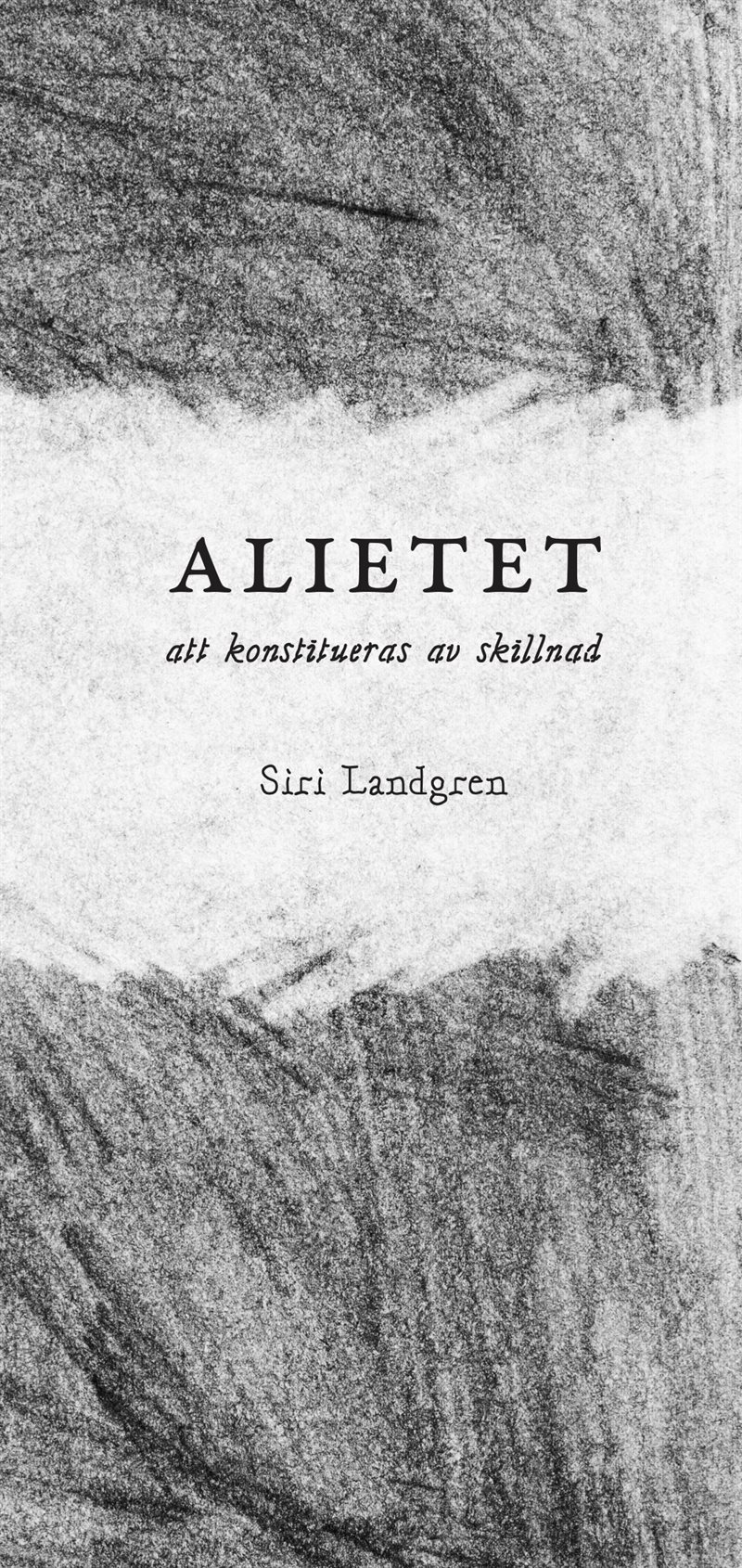 Alietet : att konstitueras av skillnad