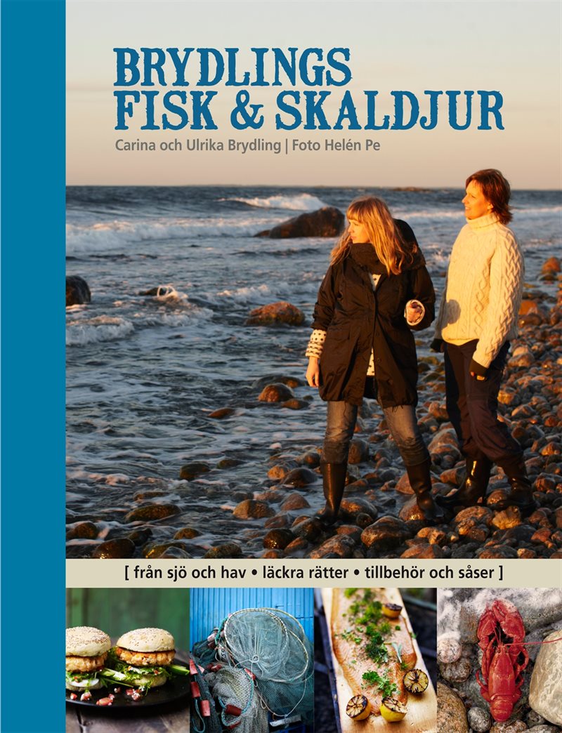 Brydlings fisk & skaldjur : från sjö och hav, läckra rätter, tillbehör och såser