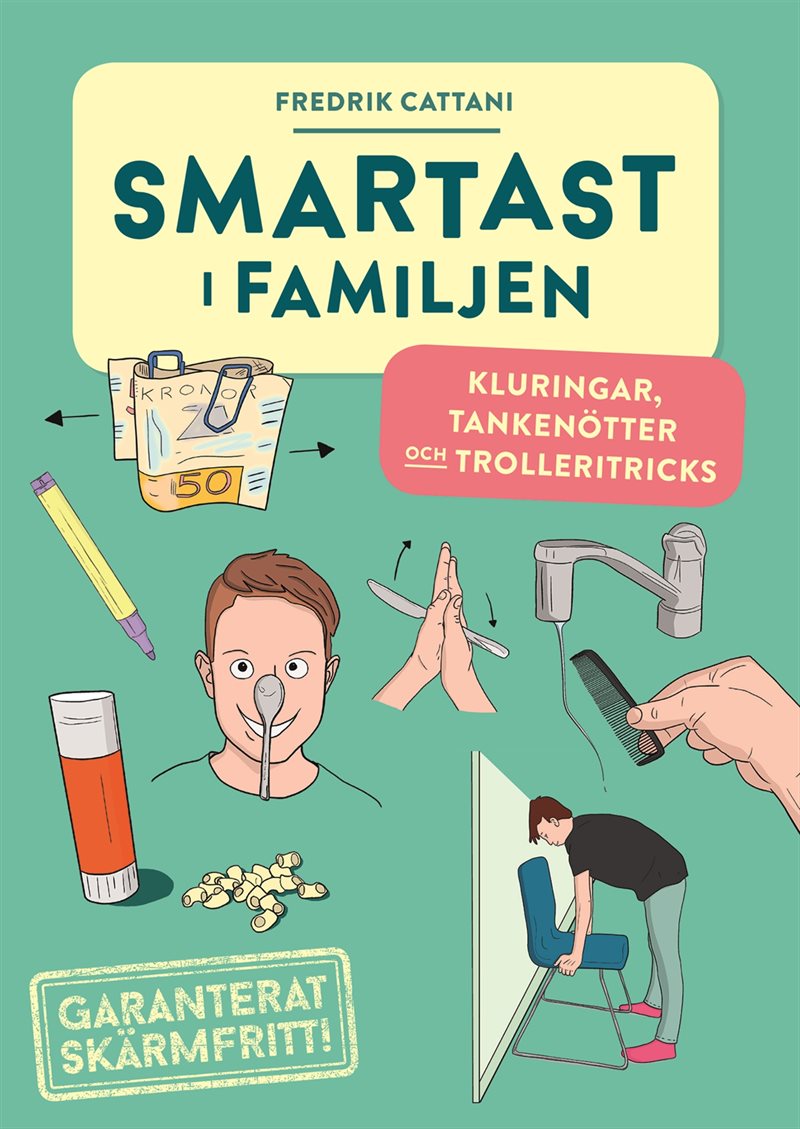 Smartast i familjen : kluringar, tankenötter och trolleritricks