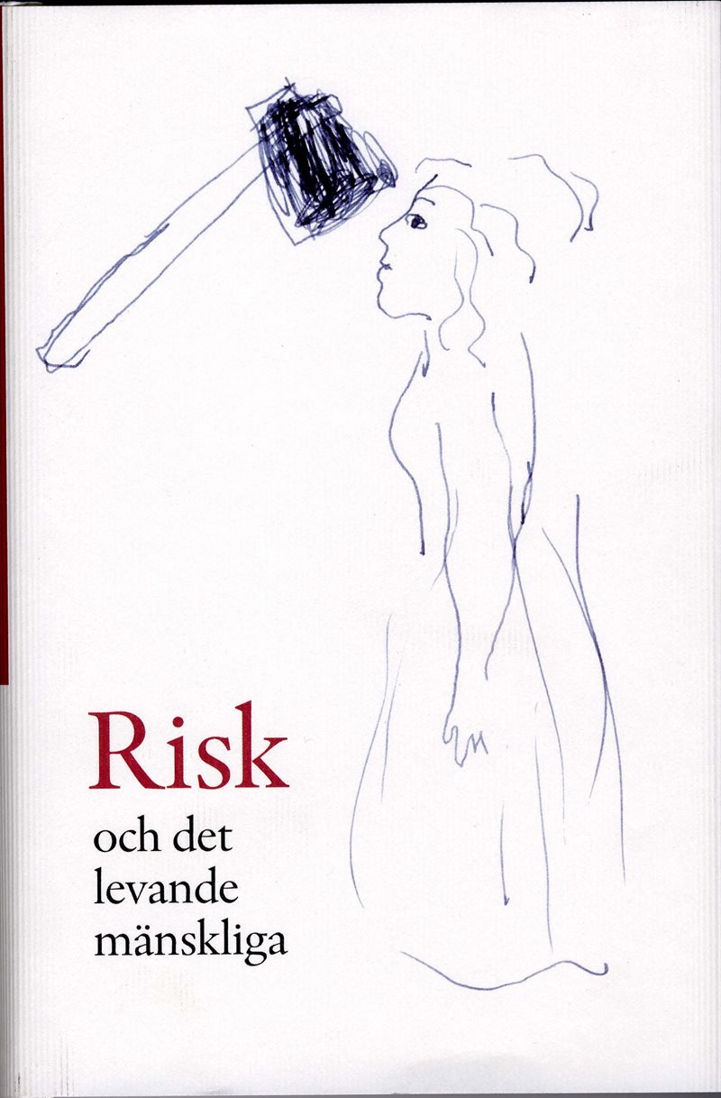 Risk och det levande mänskliga