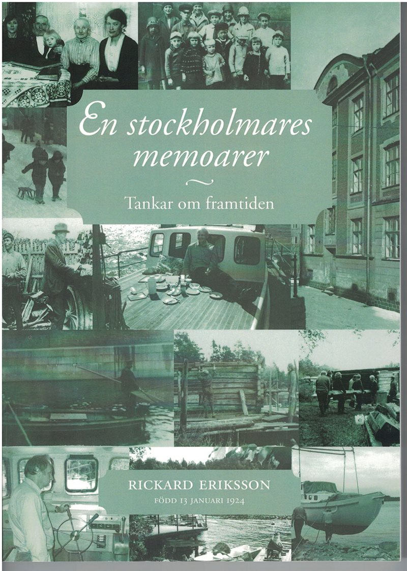 En stockholmares memoarer : tankar om framtiden