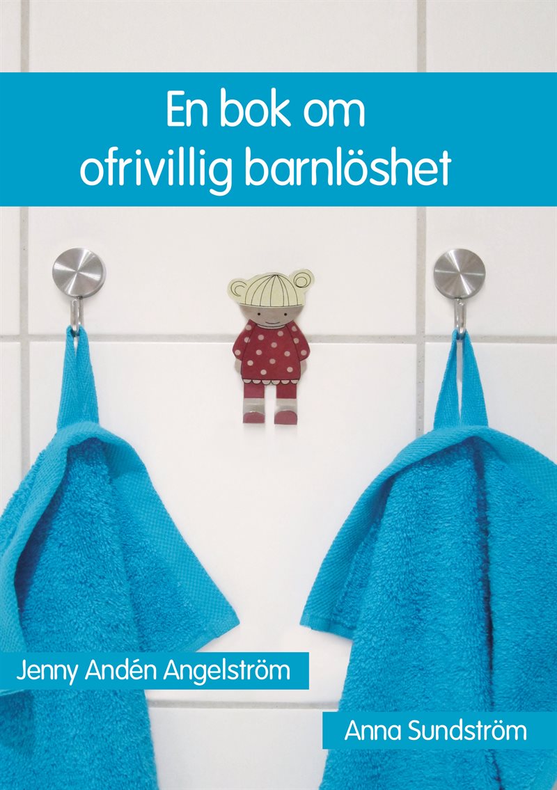 En bok om ofrivillig barnlöshet