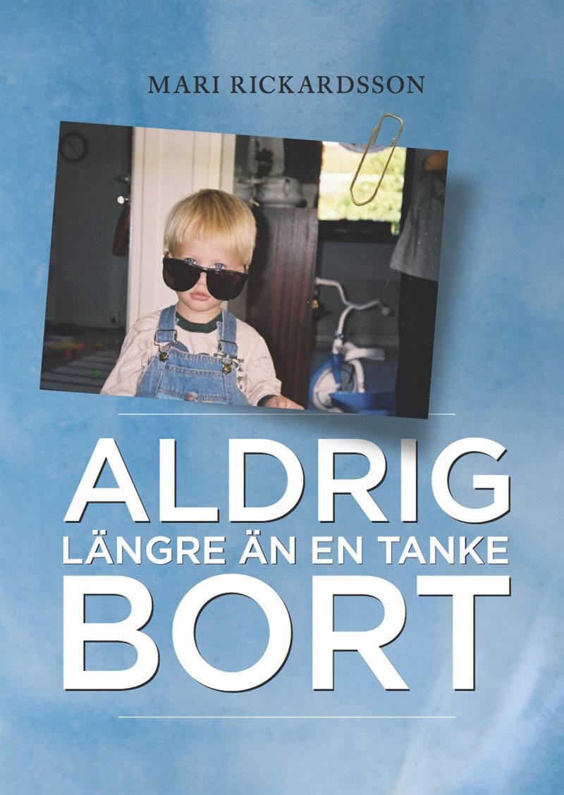 Aldrig längre än en tanke bort