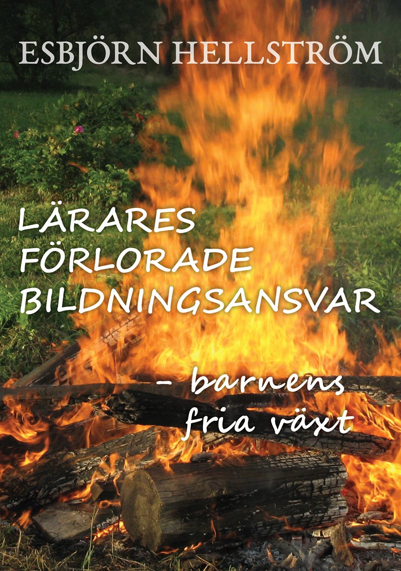 Lärares förlorade bildningsansvar