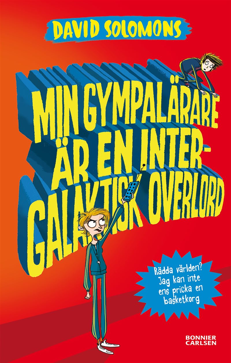 Min gympalärare är en intergalaktisk overlord