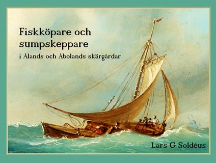 Fiskköpare och sumpskeppare i Ålands och Åbolands skärgårdar