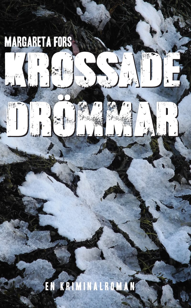 Krossade drömmar