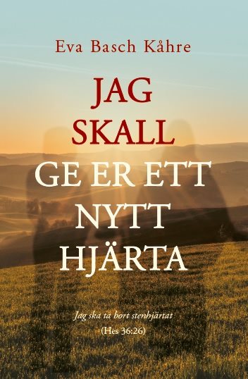 Jag skall ge er ett nytt hjärta