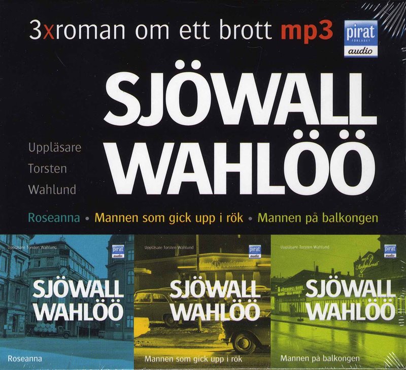 3 x Roman om ett brott : Roseanna ; Mannen som gick upp i rök ; Mannen på balkongen