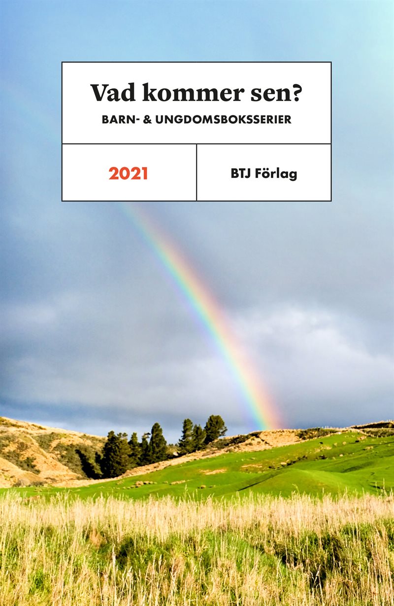 Vad kommer sen? : barn- och ungdomsbokserier 2021