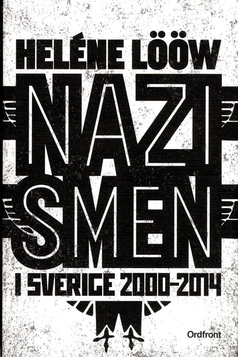 Nazismen i Sverige 2000-2014