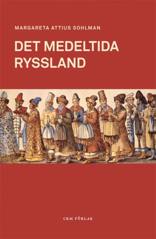 Det medeltida Ryssland