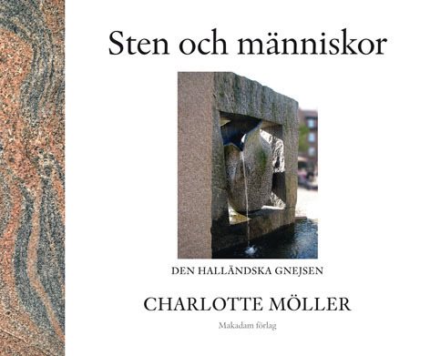 Sten och människor : den halländska gnejsen